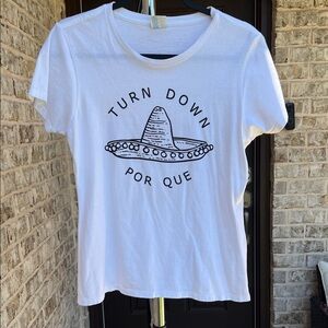 Cinco de Mayo White Graphic Tee "Turn Down Por Que"